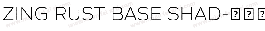 Zing Rust Base Shad字体转换